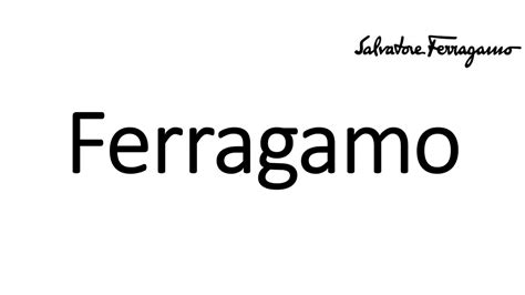 ferragamo pronunciation